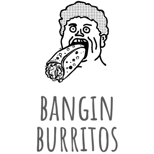 Bangin Burritos